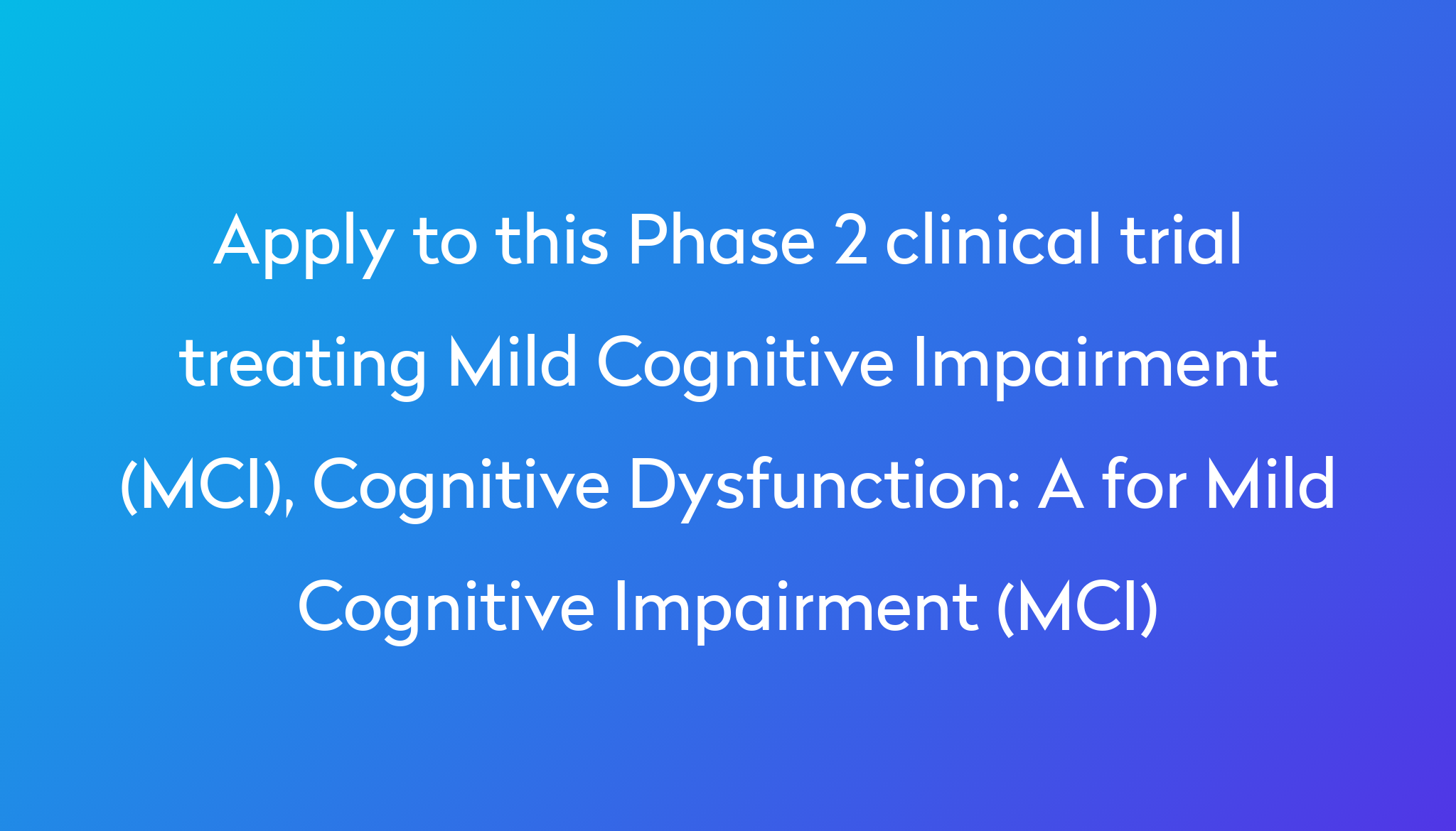 a-for-mild-cognitive-impairment-mci-clinical-trial-2023-power